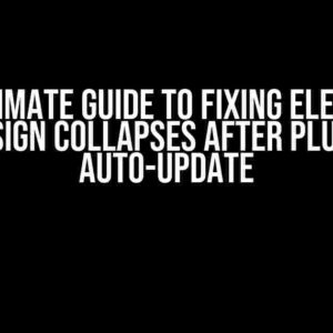 The Ultimate Guide to Fixing Elementor Design Collapses After Plugin Auto-Update